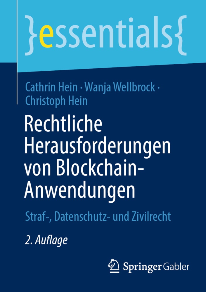 Rechtliche Herausforderungen Von Blockchain-Anwendungen - Cathrin Hein  Wanja Wellbrock  Christoph Hein  Kartoniert (TB)