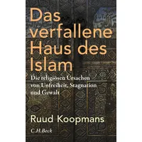 C.H. Beck Verlag Das verfallene Haus des Islam