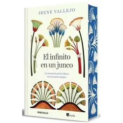 El Infinito En Un Junco (Edición Limitada, Cantos Pintados) / Papyrus: The Inven Tion of Books (Limited Edition, Sprayed Edges)