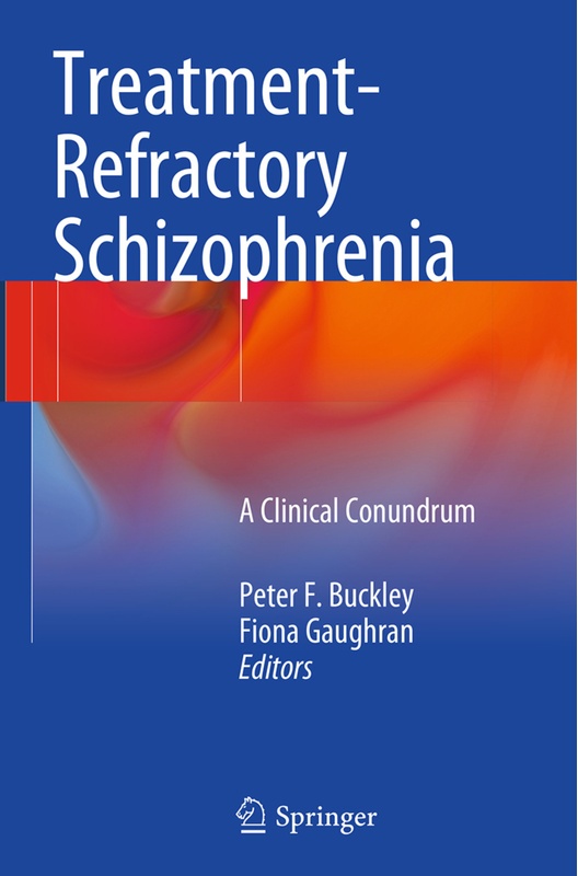 Treatment-Refractory Schizophrenia, Kartoniert (TB)