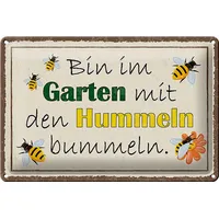 Femer Blechschild Spruch 30x20cm Bin im Garten Hummeln bummeln