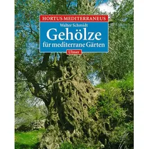 Verlag Eugen Ulmer Gehölze für mediterrane Gärten
