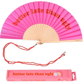 Fisura – Moderner Holzfächer mit der Aufschrift better late than ugly“. Farbenfrohes, originelles Design, rosa-roter Handventilator mit Aufhänger. Maße: 42,5 x 23 cm