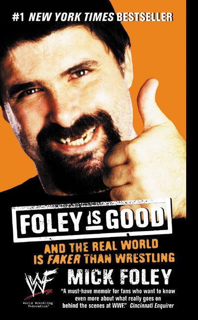 Foley Is Good - Mick Foley  Kartoniert (TB)