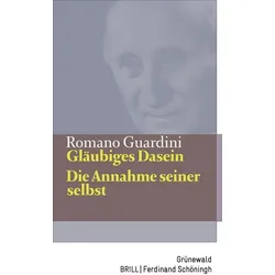 Gläubiges Dasein / Die Annahme seiner selbst