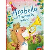 Arabella will Trompete spielen