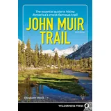 Wilderness Press John Muir Trail: The Essential Guide to Hiking America's Most Famous Trail