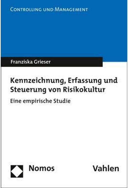 Kennzeichnung, Erfassung Und Steuerung Von Risikokultur - Franziska Grieser, Kartoniert (TB)