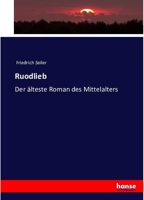 Ruodlieb - Friedrich Seiler, Kartoniert (TB)