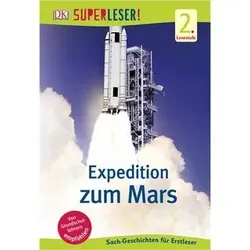 DORLING KINDERSLEY 978-3-8310-2928-0 SUPERLESER! Expedition zum Mars