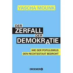 Der Zerfall der Demokratie