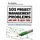 Amacom 101 Project Management Problems and How to Solve Them: Practical Advice for Handling Real-World Project Challenges