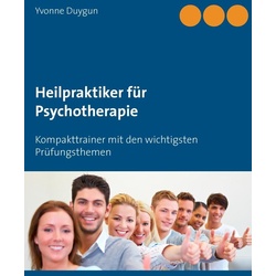 Heilpraktiker für Psychotherapie als eBook Download von Yvonne Duygun