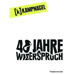 Kampnagel Hamburg 40 Jahre Widerspruch