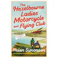 Bloomsbury The Hazelbourne Ladies Motorcycle and Flying Club