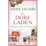 Blanvalet Verlag Der Dorfladen - Was das Leben verspricht - Anne Jacobs Taschenbuch