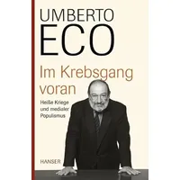 Hanser Fachbuchverlag Im Krebsgang voran: Heiße Kriege und medialer