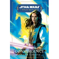 Star Wars: Convergence (The High Republic) - Zoraida Córdova  Gebunden