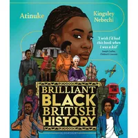 Bloomsbury Brilliant Black British History
