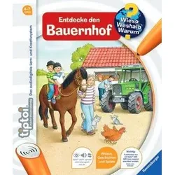 Entdecke den Bauernhof - tiptoi® Wieso? Weshalb? Warum?
