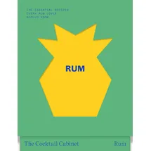 Thames & Hudson The Cocktail Cabinet: Rum: The essential drinks every rum lover should know