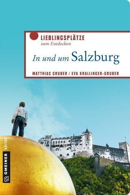 In Und Um Salzburg - Matthias Gruber  Eva Krallinger-Gruber  Kartoniert (TB)
