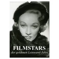 Calvendo Filmstars der goldenen Leinwandjahre (Wandkalender 2026 DIN A3