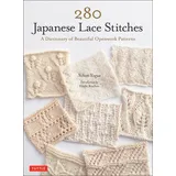 Pan macmillan Ltd. 280 Japanese Lace Stitches