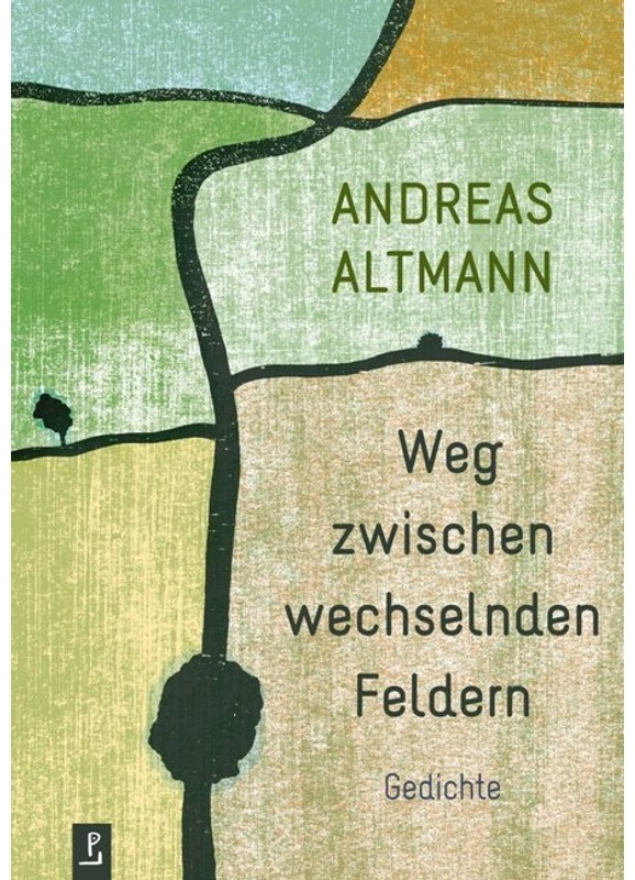 Weg Zwischen Wechselnden Feldern - Andreas Altmann, Gebunden