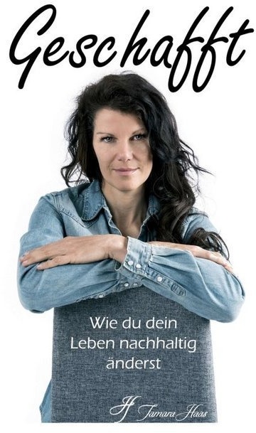 Geschafft - Tamara Haas  Kartoniert (TB)