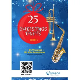 Independently published 25 Christmas Duets for Bb Trumpet and Eb Alto Saxophone - volume 2: easy for beginners / intermediate (50 Christmas Duets for Bb Trumpet and Eb Alto Saxophone, Band 2)