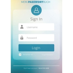 Mein Passwort Buch - Nie wieder Passwörter vergessen mit dem Passwort Manager und Passwortbuch