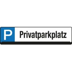 Eichner Parkplatz-Reservierungsschild Privatparkplatz
