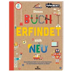 Moses PhänoMINT - Dieses Buch erfindet sich neu