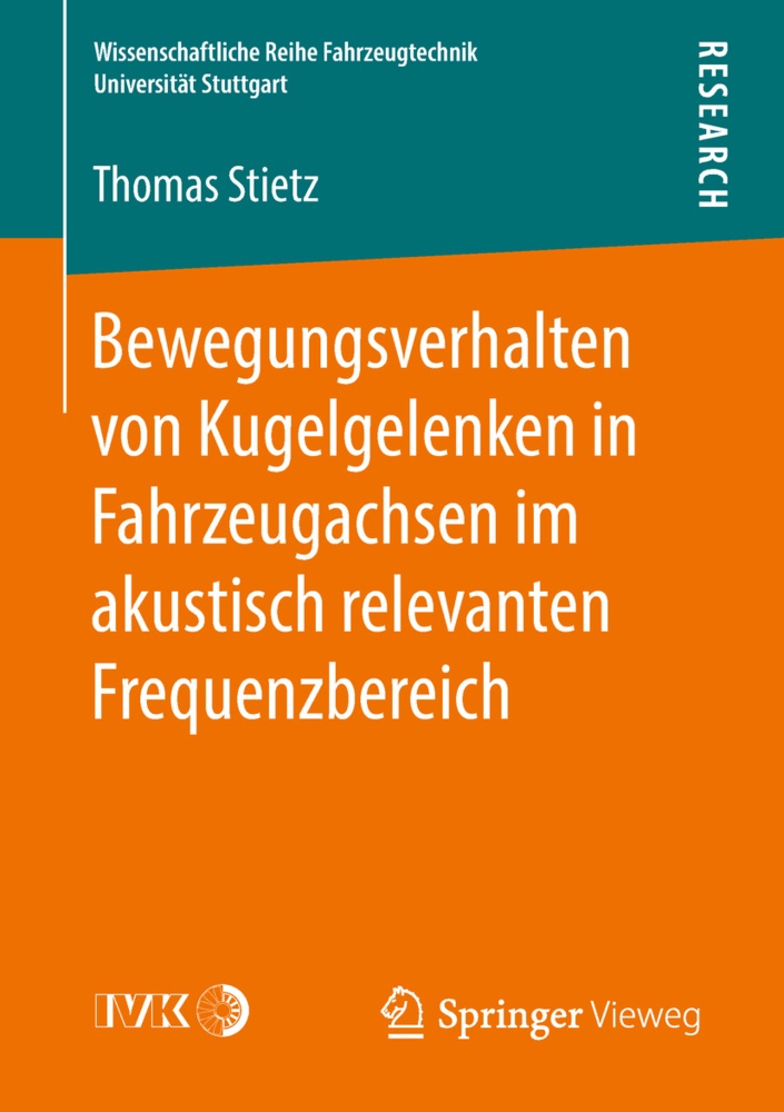 Bewegungsverhalten Von Kugelgelenken In Fahrzeugachsen Im Akustisch Relevanten Frequenzbereich - Thomas Stietz  Kartoniert (TB)