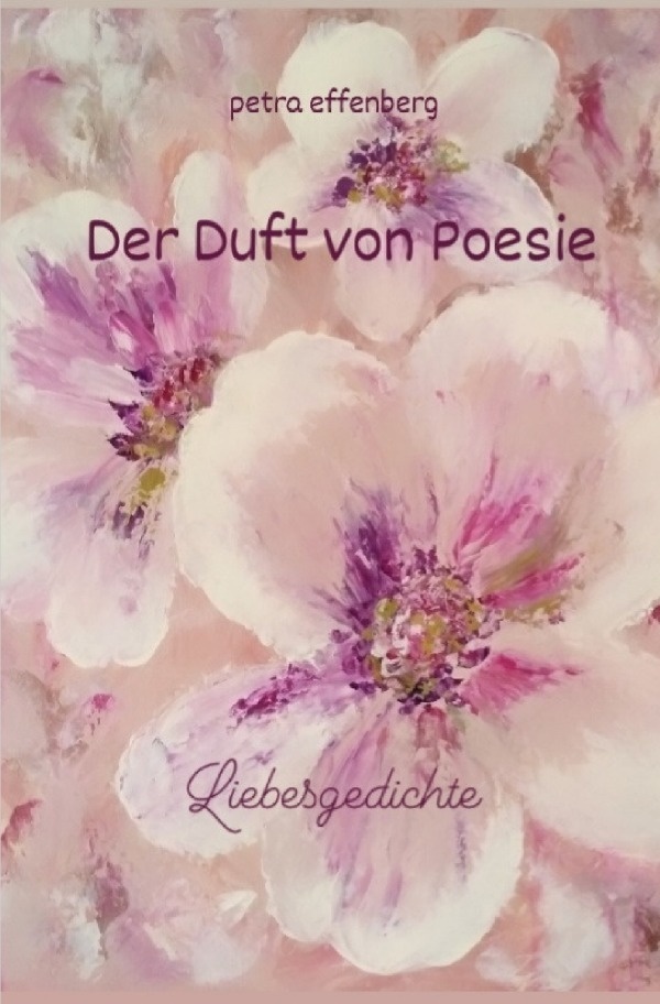 Der Duft Von Poesie - Petra Effenberg  Kartoniert (TB)