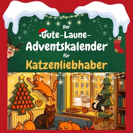 FlipFlop Der Gute-Laune-Adventskalender für Katzenliebhaber: 24 Tage Spaß. Das ideale Geschenk