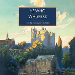 He Who Whispers