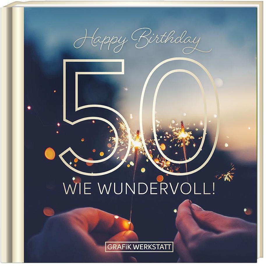 50 - Wie Wundervoll! - Grafik Werkstatt  Gebunden