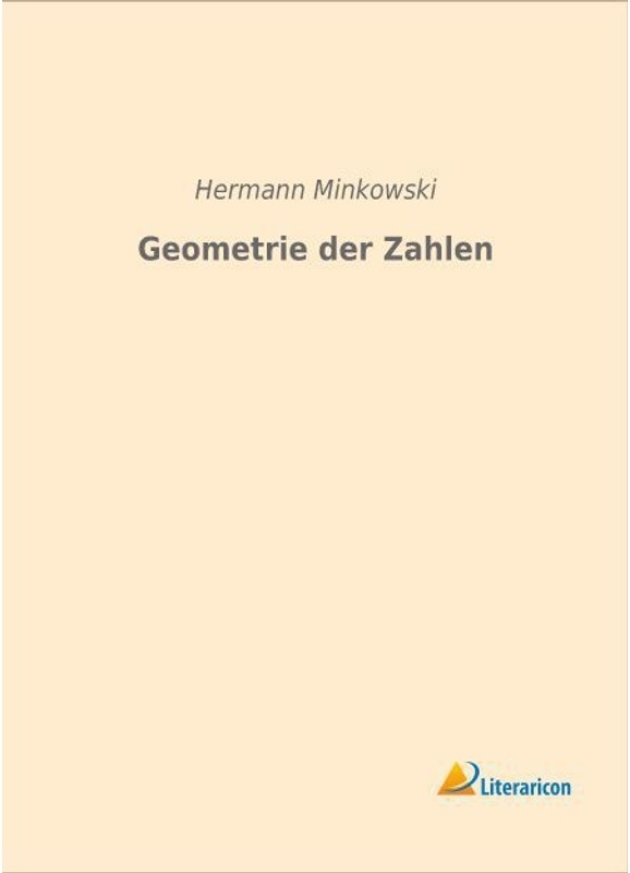 Geometrie Der Zahlen - Hermann Minkowski  Kartoniert (TB)