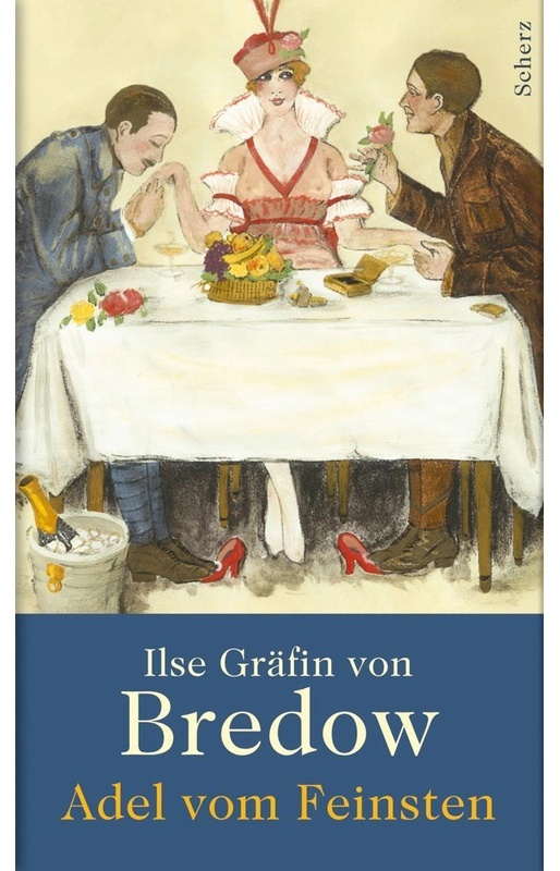 Adel Vom Feinsten - Ilse Gräfin Von Bredow, Gebunden