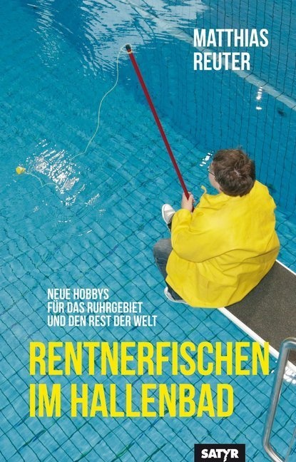 Rentnerfischen Im Hallenbad - Matthias Reuter  Kartoniert (TB)