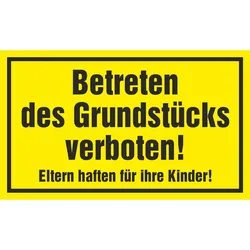 Hinweisschild -  Betreten des Grundstückes verboten! -  250 x 150