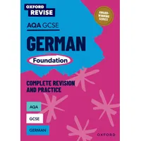 Oxford University Press Oxford Revise: AQA GCSE German Foundation