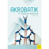 Meyer & Meyer Akrobatik mit Kindern und Jugendlichen