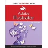 Pearson Adobe Illustrator Visual Quickstart Guide von Lisa Fridsma