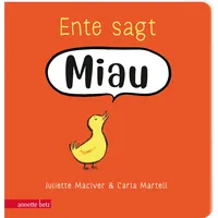 Annette Betz im Ueberreuter Verlag Ente sagt Miau