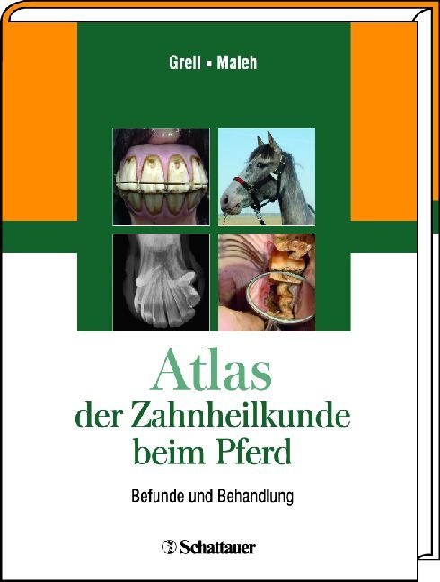 Atlas Der Zahnheilkunde Beim Pferd - Martin Grell  Souel Maleh  Gebunden