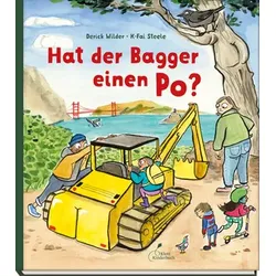 Hat der Bagger einen Po?
