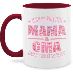 Shirtracer Tasse Ich habe zwei Titel: Mama & Oma I Muttertag Omi, Keramik, Kaffeetasse für Oma rot